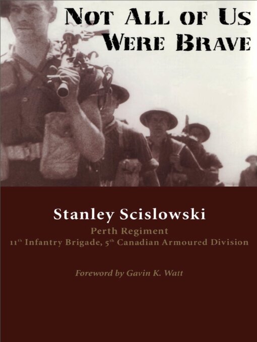Title details for Not All of Us Were Brave by Stanley Scislowski - Available
